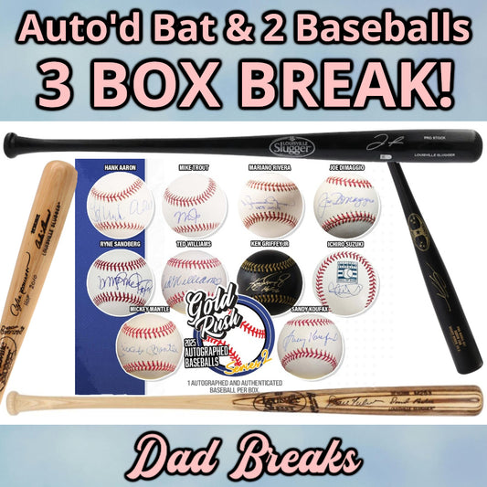 Friday 3/13: Baseball Bat & 2 Gold Rush Baseballs LIVE BOX BREAK (Pick Your Team)